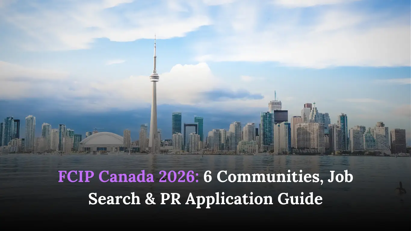 FCIP Canada 2026: 6 Communities, Job Search & PR Application Guide