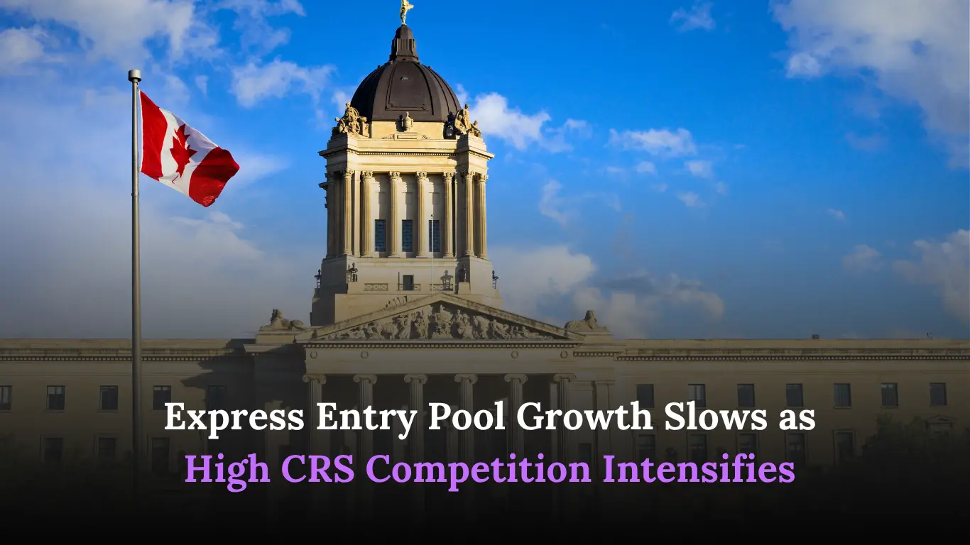 Express Entry Pool Growth Slows as High CRS Competition Intensifies