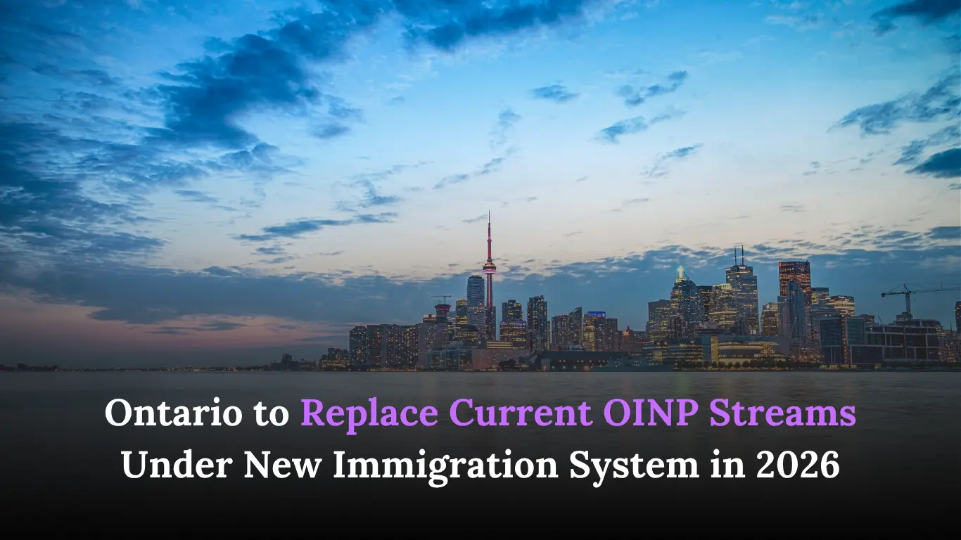 Ontario to Replace Current OINP Streams Under New Immigration System in 2026